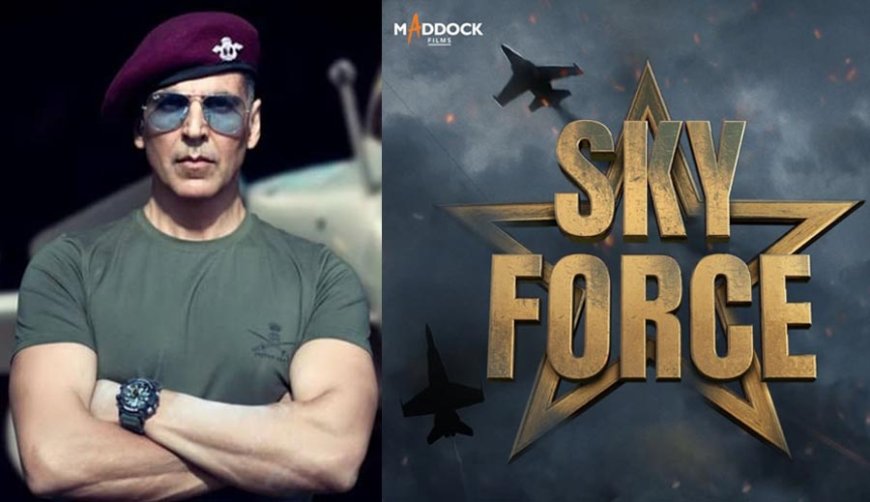 Akshay Kumar finished filming Sky Force