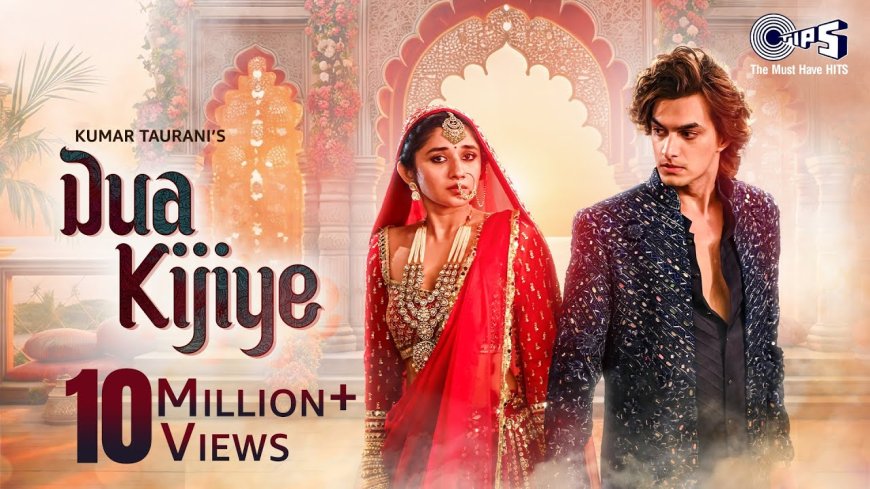 Tips Music's "Dua Kijiye" feats Television Heartthrob Mohsin Khan and the Stunning Kanika Mann Touches Hearts and Tops Charts