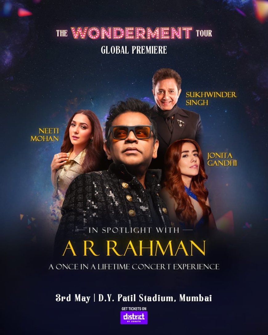 A.R. Rahman’s ‘The Wonderment Tour’ Premieres in Mumbai with Star-Studded Line-Up