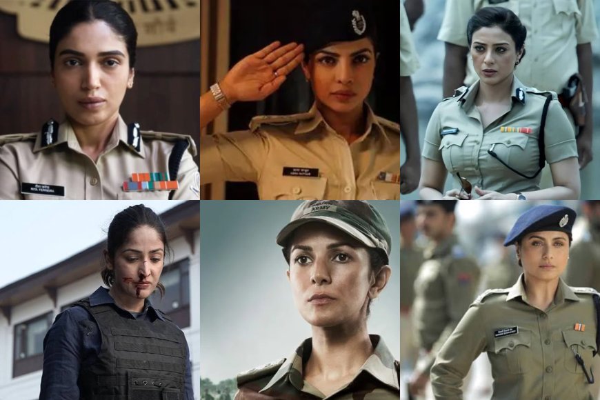 ​6 Bollywood Actresses Who Portrayed Powerful Women in Uniform